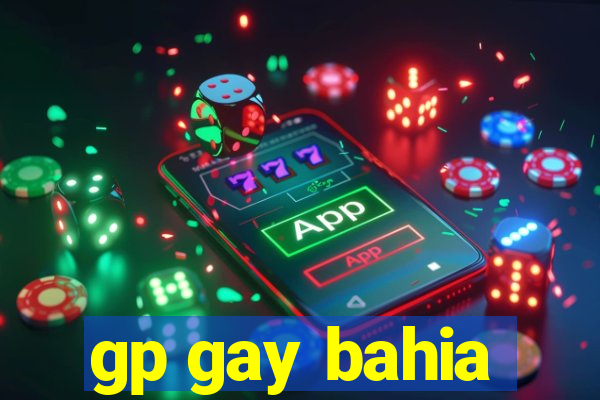 gp gay bahia